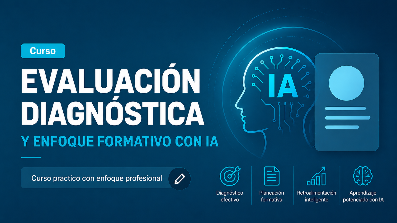 EVALUACIÓN DIAGNÓSTICA Y ENFOQUE FORMATIVO CON IA